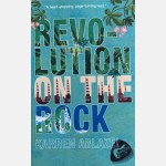 Revolution on the Rock (Karren Ablaze)